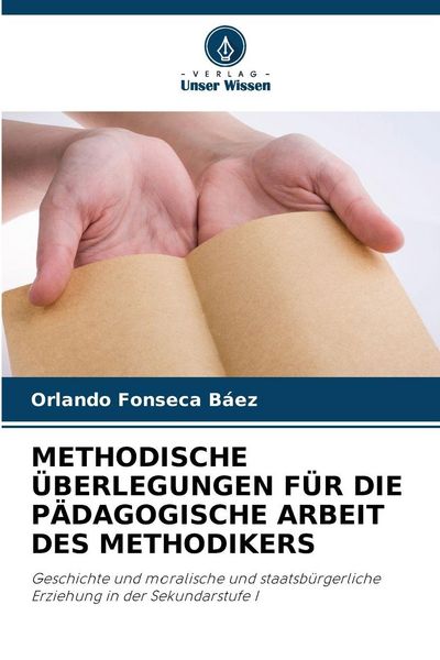 Produktbild: Methodische &Uuml;berlegungen f&uuml;r die P&auml;dagogische Arbeit des Methodikers