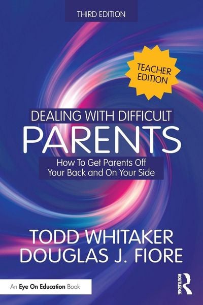 Produktbild: Dealing with Difficult Parents (Teacher Edition)