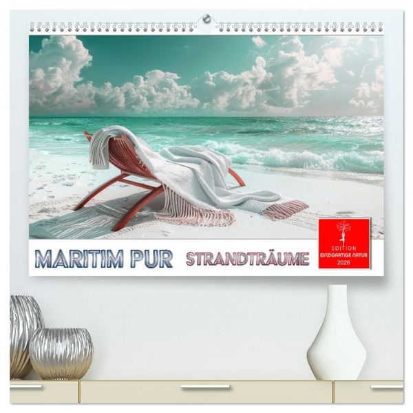 Produktbild: Maritim pur - Strandtr&auml;ume (hochwertiger Premium Wandkalender 2026 DIN A2 quer), Kunstdruck in Hochglanz