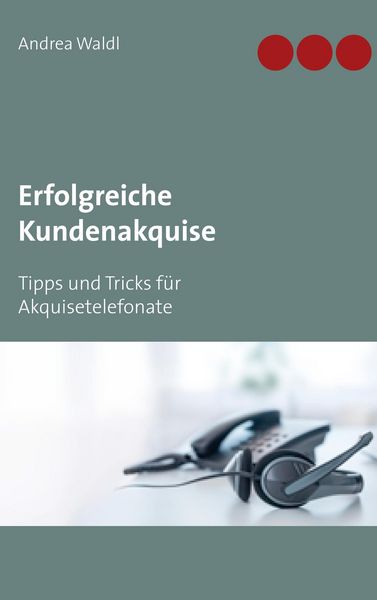 Produktbild: Erfolgreiche Kundenakquise