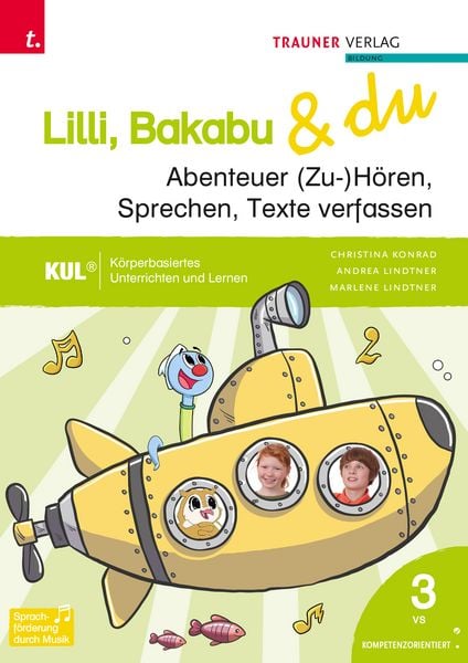 Produktbild: Lilli, Bakabu & du - Abenteuer (Zu-)H&ouml;ren, Sprechen, Texte verfassen 3