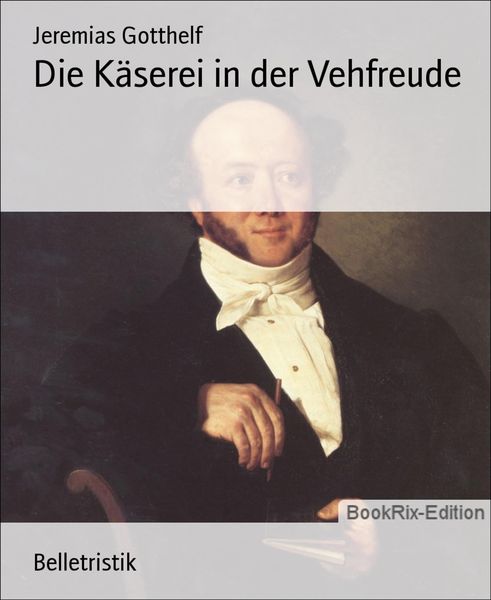 Produktbild: Die K&auml;serei in der Vehfreude