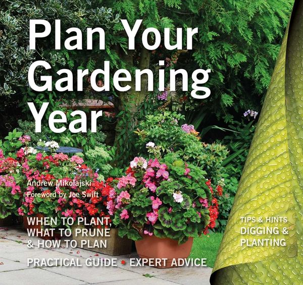 Produktbild: Plan Your Gardening Year: Plan, Plant and Maintain