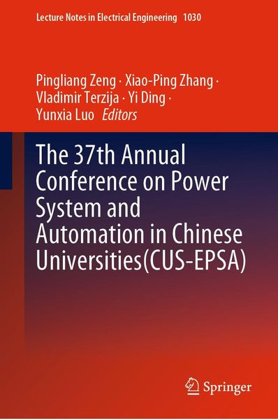 Produktbild: The 37th Annual Conference on Power System and Automation in Chinese Universities (CUS-EPSA)