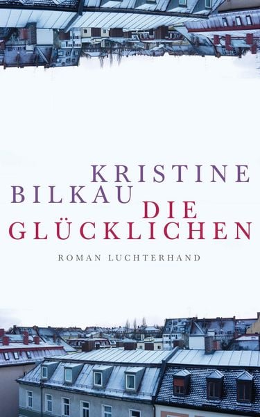 Produktbild: Die Gl&uuml;cklichen