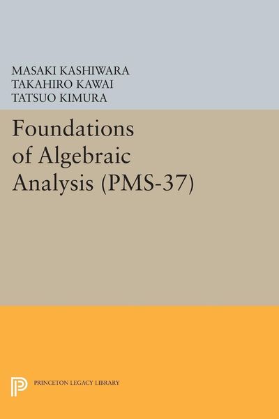 Produktbild: Foundations of Algebraic Analysis (PMS-37), Volume 37