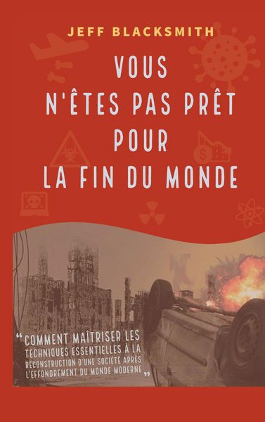 Produktbild: Vous n'&ecirc;tes pas pr&ecirc;t pour la fin du monde