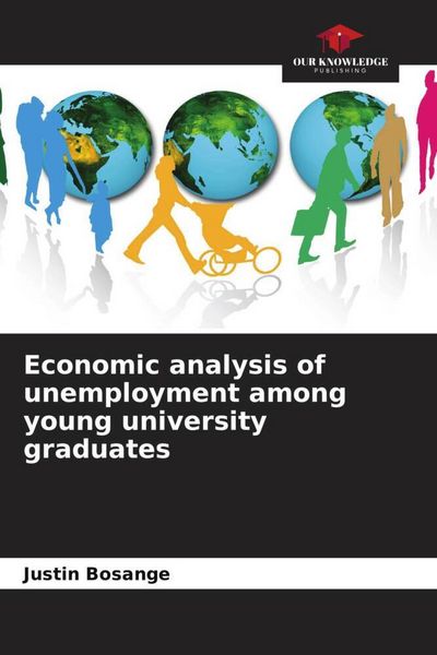 Produktbild: Economic analysis of unemployment among young university graduates