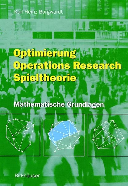 Optimierung, Operations Research, Spieltheorie