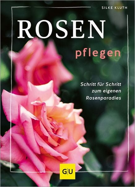 Produktbild: Rosen pflegen