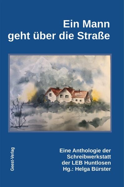 Ein Mann geht über die Straße, Taschenbuch von , Geest-Verlag, 978-3-86685-329-4