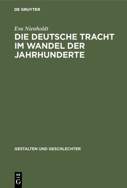 Produktbild: Die deutsche Tracht im Wandel der Jahrhunderte