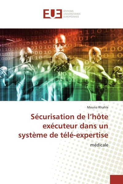 Produktbild: S&eacute;curisation de l'h&ocirc;te ex&eacute;cuteur dans un syst&egrave;me de t&eacute;l&eacute;-expertise