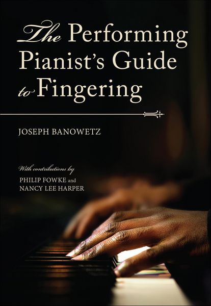 Produktbild: The Performing Pianist's Guide to Fingering