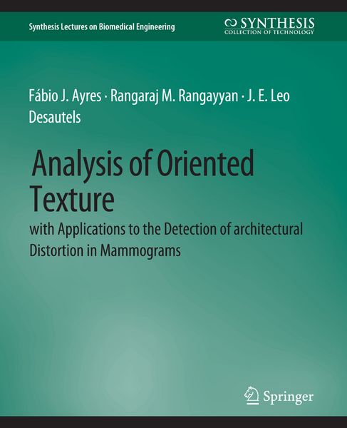 Produktbild: Analysis of Oriented Texture with application to the Detection of Architectural Distortion in Mammograms