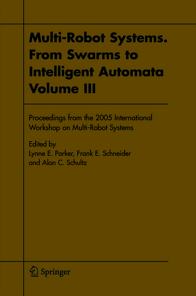 Produktbild: Multi-Robot Systems. From Swarms to Intelligent Automata, Volume III