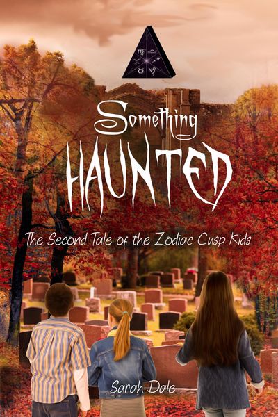 Produktbild: Something Haunted (Tales of the Zodiac Cusp Kids, #2)