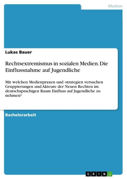 Produktbild: Rechtsextremismus in sozialen Medien. Die Einflussnahme auf Jugendliche