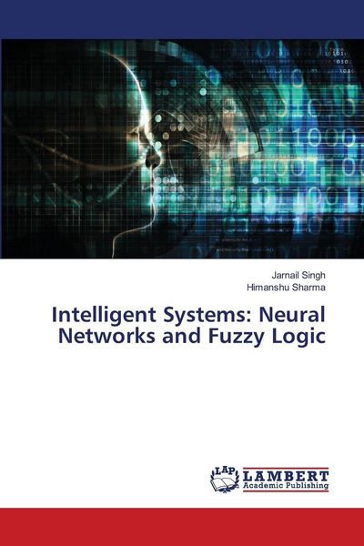 Produktbild: Intelligent Systems: Neural Networks and Fuzzy Logic