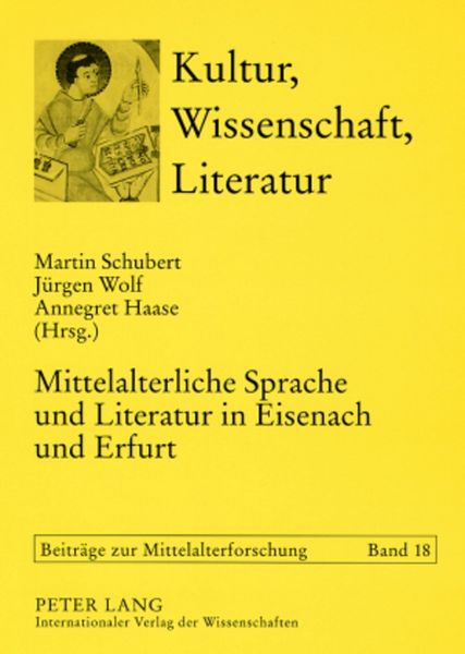 Mittelalterliche Sprache und Literatur in Eisenach und Erfurt, Taschenbuch von , Peter Lang GmbH, Internationaler Verlag der Wissenschaften,