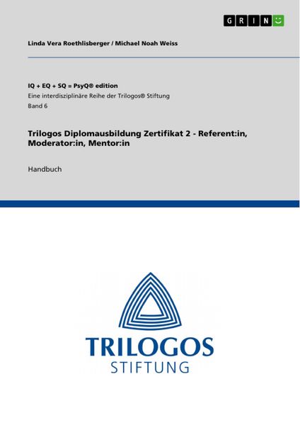 Produktbild: Trilogos Diplomausbildung Zertifikat 2 - Referent:in, Moderator:in, Mentor:in