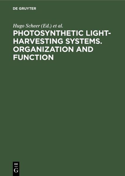 Produktbild: Photosynthetic Light-Harvesting Systems. Organization and Function