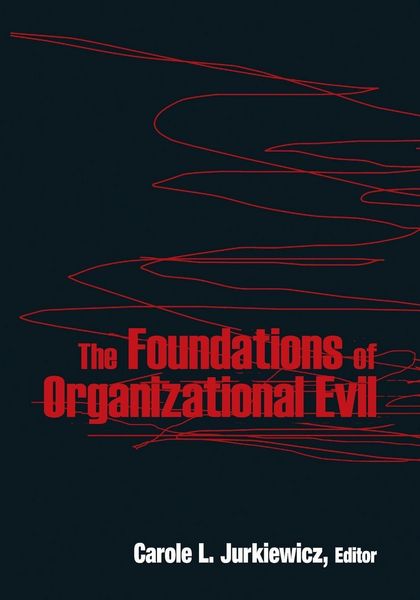 Produktbild: The Foundations of Organizational Evil