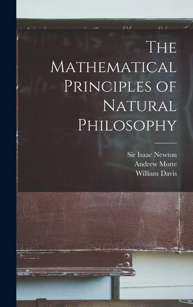 Produktbild: The Mathematical Principles of Natural Philosophy