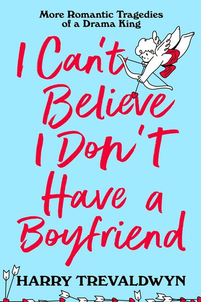 Produktbild: I Can't Believe I Don't Have a Boyfriend