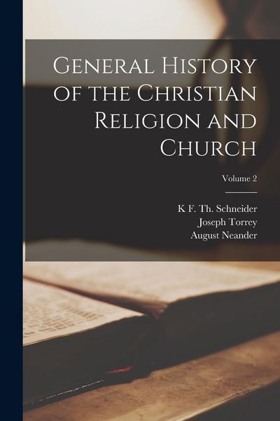 Produktbild: General History of the Christian Religion and Church; Volume 2