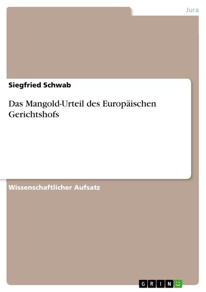 Produktbild: Das Mangold-Urteil des Europ&auml;ischen Gerichtshofs