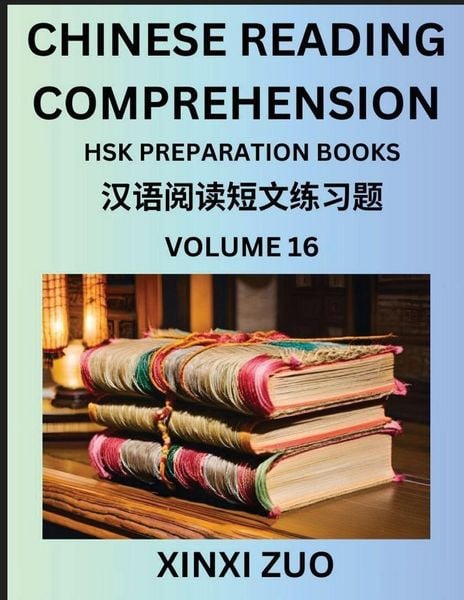 Produktbild: Chinese Reading Comprehension (Part 16)- Read Captivating Traditional Chinese Stories with Multiple Questions and Answers, Learn Ancient Culture, HSK Preparation Books