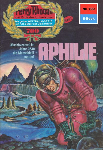 Produktbild: Perry Rhodan 700: Aphilie