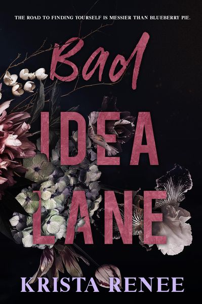 Produktbild: Bad Idea Lane (Sulphur Bluff Nights, #1)