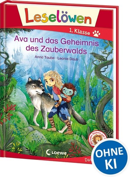 Leselöwen 1. Klasse - Ava und das Geheimnis des Zauberwalds, Gebundene Ausgabe von Anna Taube, Loewe, 978-3-7432-0774-5