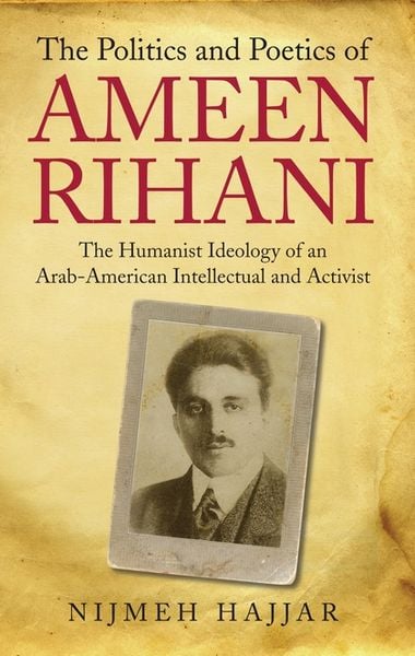 Produktbild: Politics & Poetics Of Ameen Ri