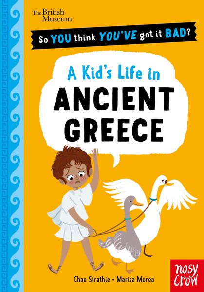 Produktbild: British Museum: So You Think You've Got It Bad? Pocket Editions: A Kid's Life in Ancient Greece
