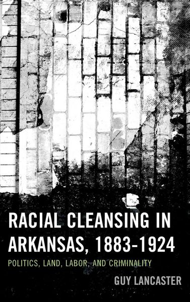 Produktbild: Racial Cleansing in Arkansas, 1883-1924