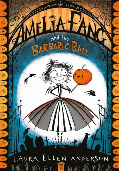 Produktbild: Amelia Fang and the Barbaric Ball (The Amelia Fang Series)