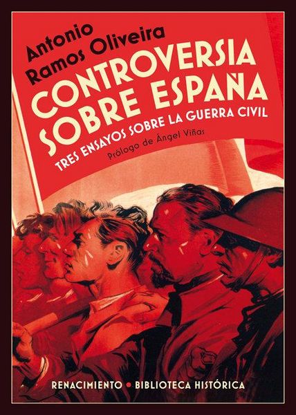 Produktbild: Controversia sobre Espa&ntilde;a : tres ensayos sobre la Guerra Civil espa&ntilde;ola