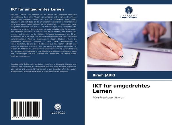 IKT für umgedrehtes Lernen, Taschenbuch von Ikram Jabri, Verlag Unser Wissen, 9786204148120
