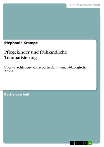 Produktbild: Pflegekinder und fr&uuml;hkindliche Traumatisierung
