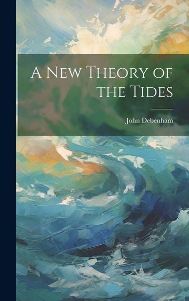 Produktbild: A New Theory of the Tides