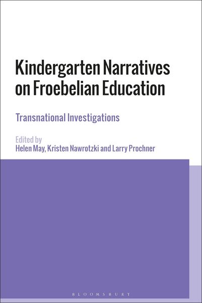 Produktbild: Kindergarten Narratives on Froebelian Education