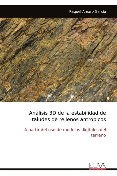 Produktbild: An&aacute;lisis 3D de la estabilidad detaludes de rellenos antr&oacute;picos