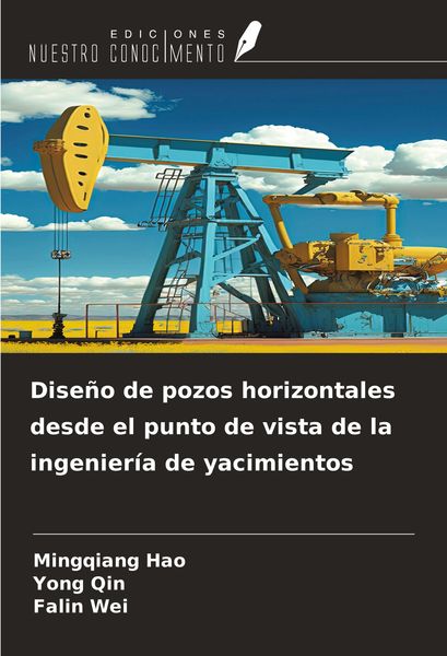Produktbild: Dise&ntilde;o de pozos horizontales desde el punto de vista de la ingenier&iacute;a de yacimientos