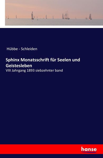 Sphinx Monatsschrift für Seelen und Geistesleben, Taschenbuch von , Hansebooks, 9783741198939