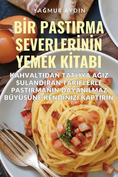 Produktbild: B&iquest;r Pastirma Severler&iquest;n&iquest;n Yemek K&iquest;tabi