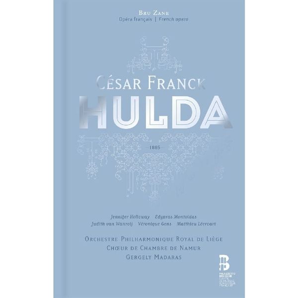 Produktbild: Franck, C: Cesar Franck: Hulda - Oper in 5 Akten. (3 CD + Bu