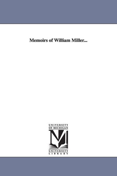 Produktbild: Memoirs of William Miller...